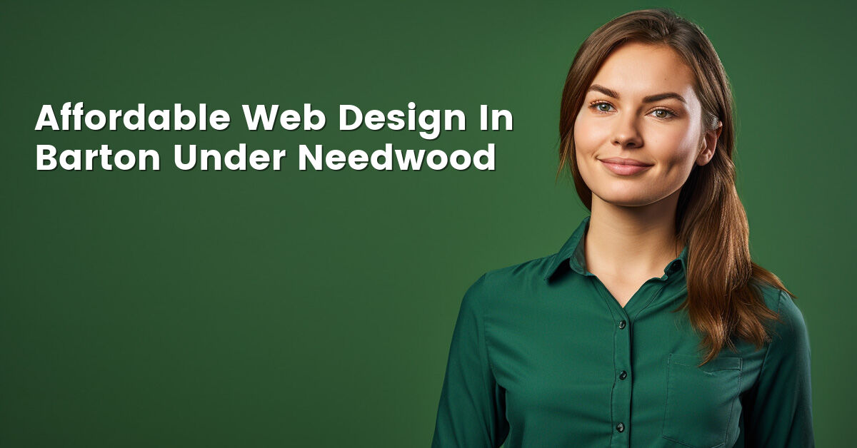 Affordable web design company in Barton Under Needwood, Staffordshire