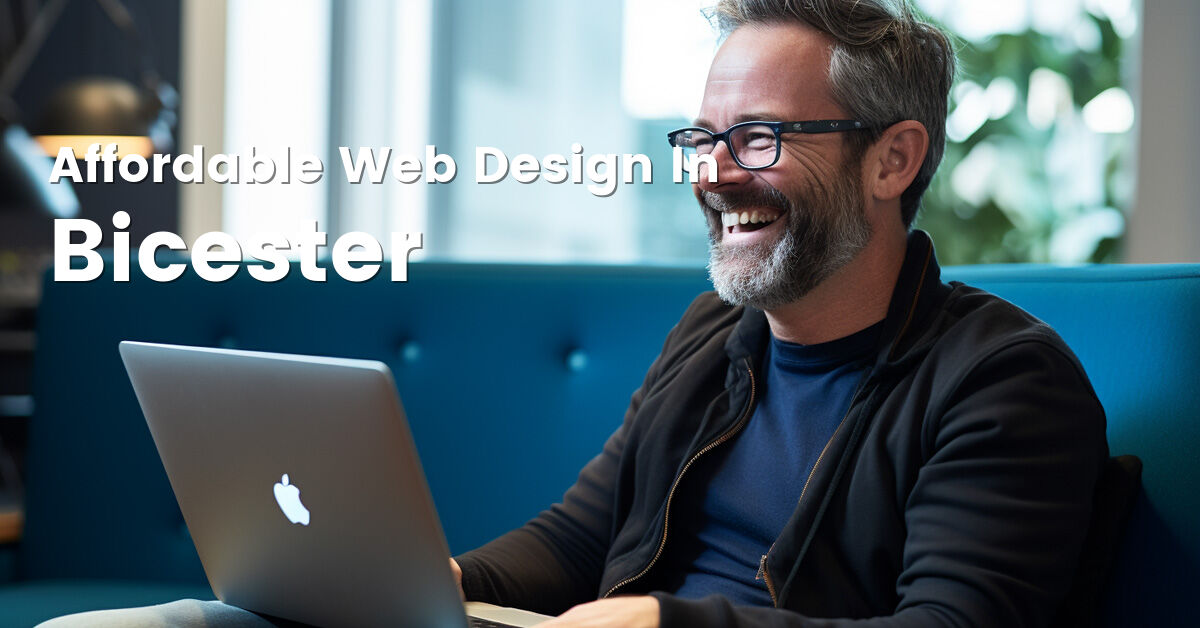 Affordable web design company in Bicester, Oxfordshire