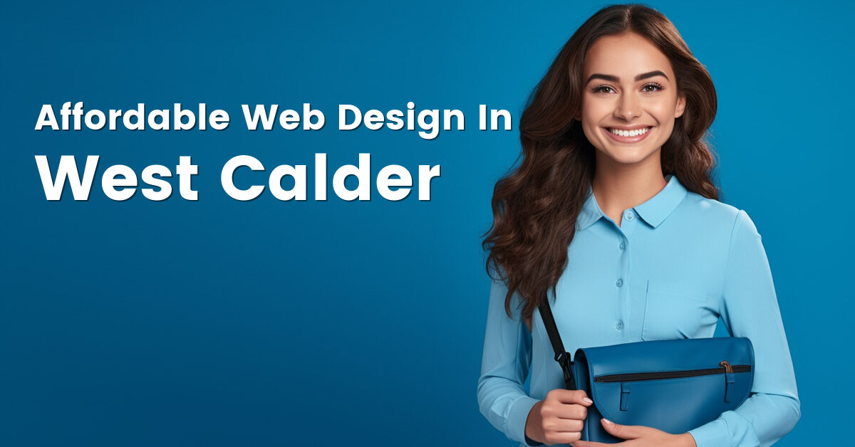 Affordable web design company in West Calder, West Lothian