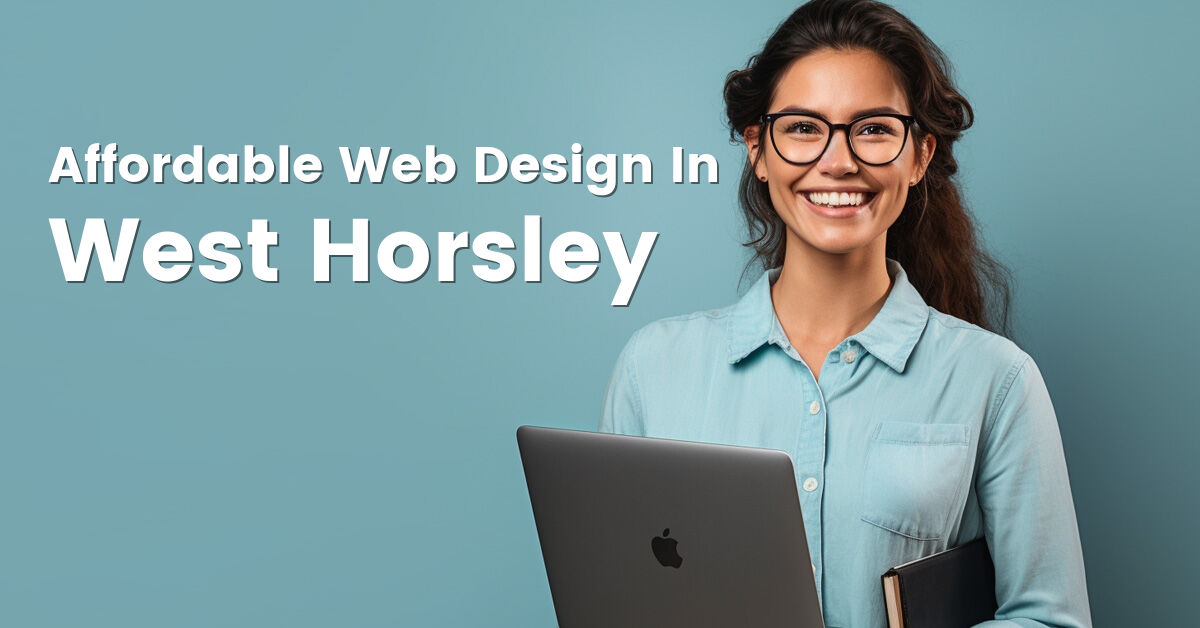 Affordable web design company in West Horsley, Surrey