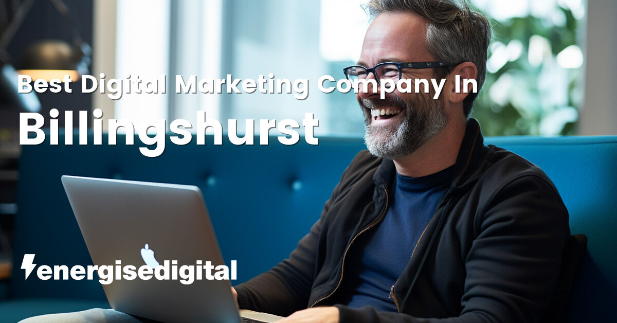 Best digital marketing company in Billingshurst, West Sussex