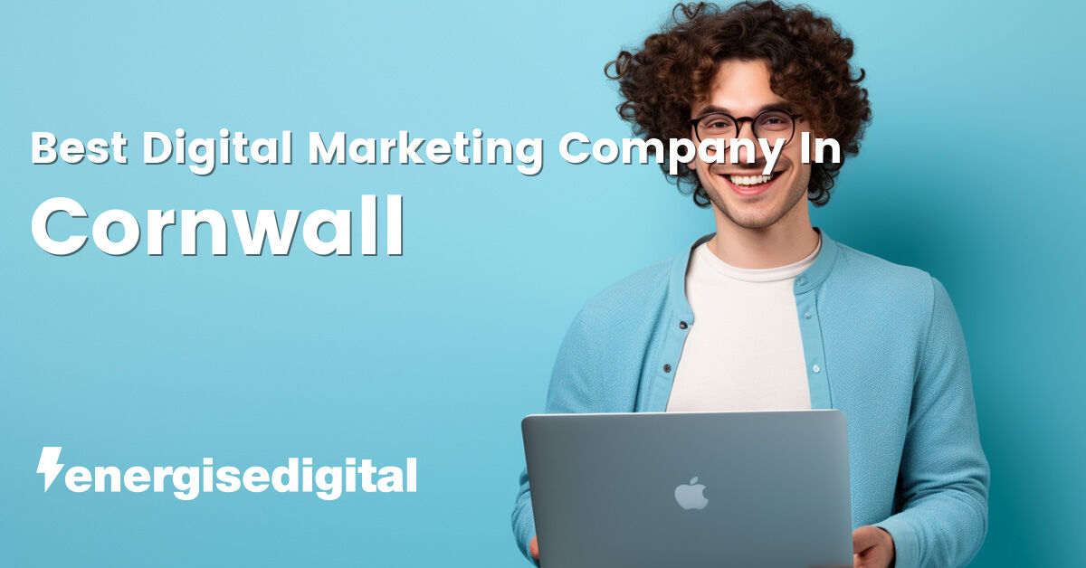 Best digital marketing company in Cornwall