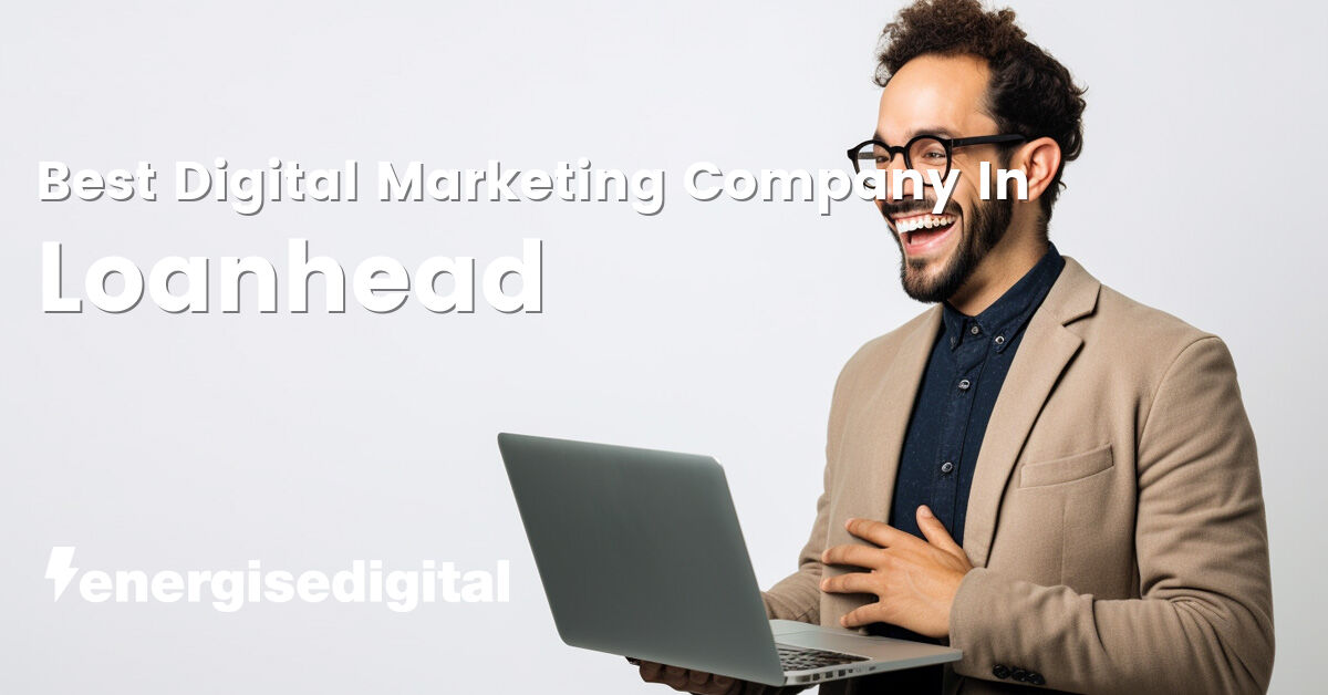 Best digital marketing company in Loanhead, Midlothian