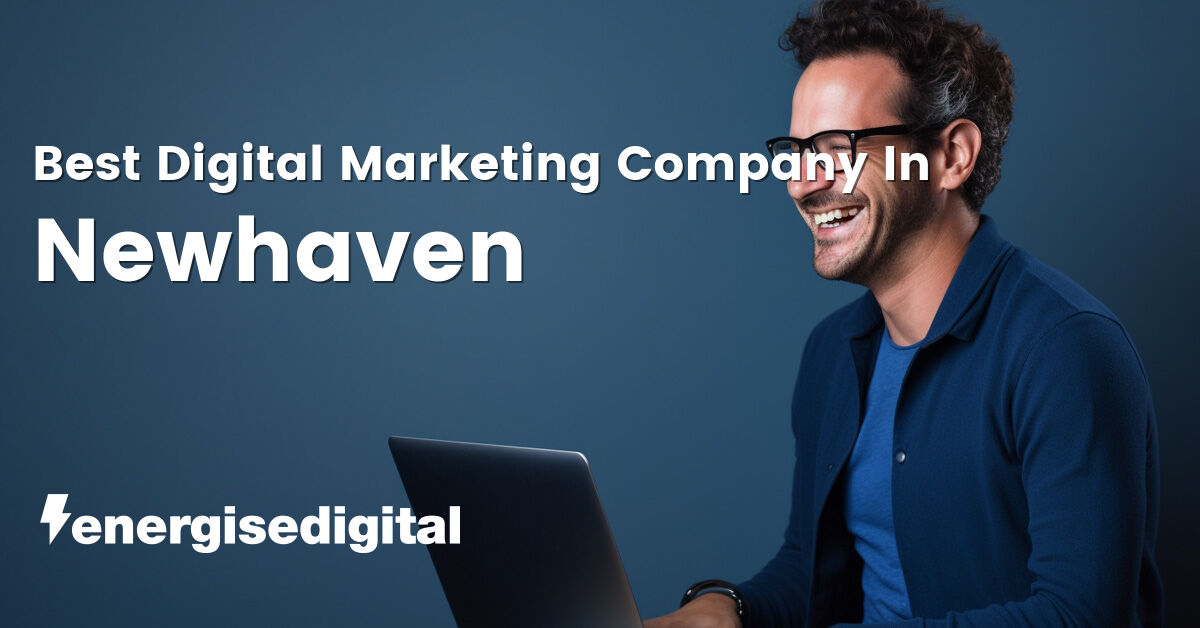 Best digital marketing company in Newhaven, East Sussex