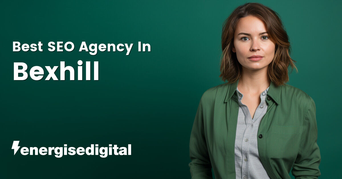Best SEO agency in Bexhill, East Sussex