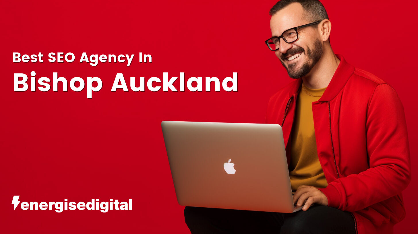 Best SEO agency in Bishop Auckland, County Durham