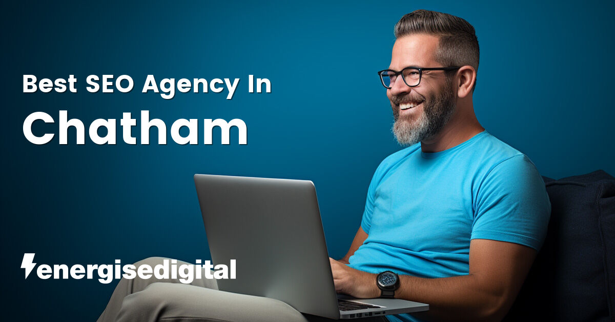 Best SEO agency in Chatham, Kent