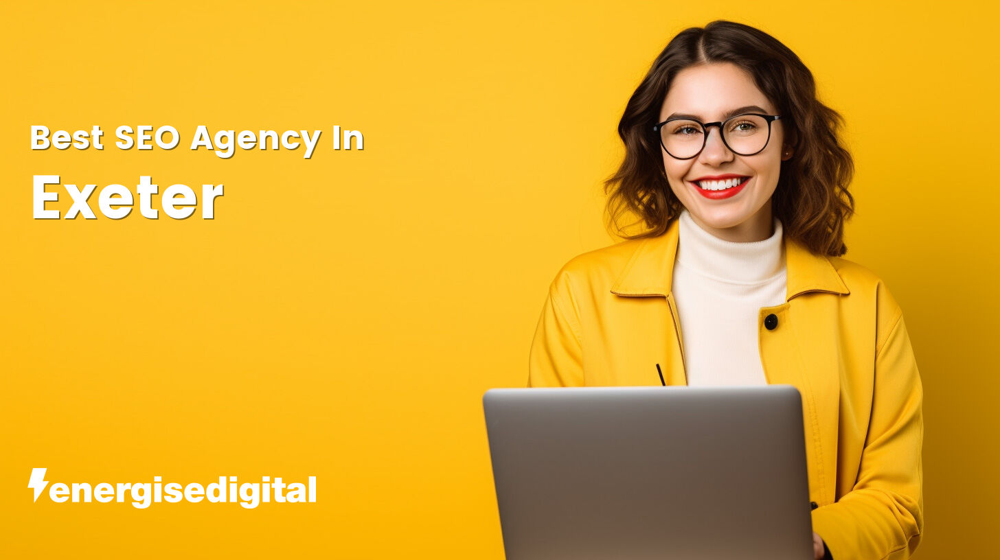 Best SEO agency in Exeter, Devon