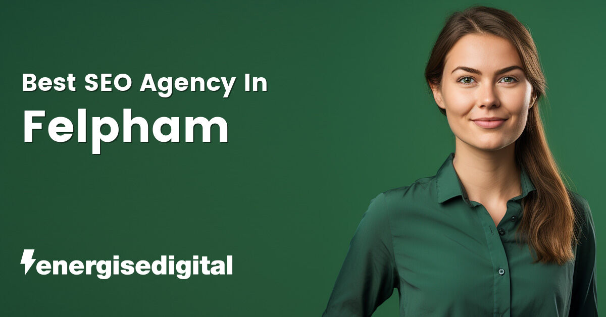 Best SEO agency in Felpham, West Sussex