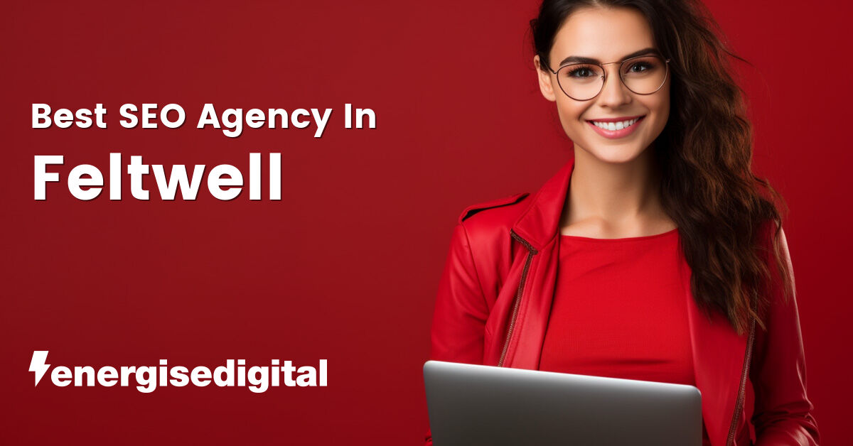 Best SEO agency in Feltwell, Norfolk