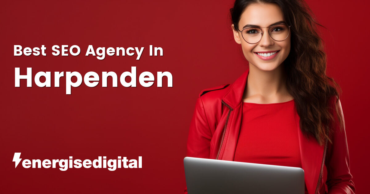 Best SEO agency in Harpenden, Hertfordshire