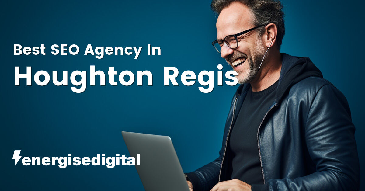 Best SEO agency in Houghton Regis, Bedfordshire