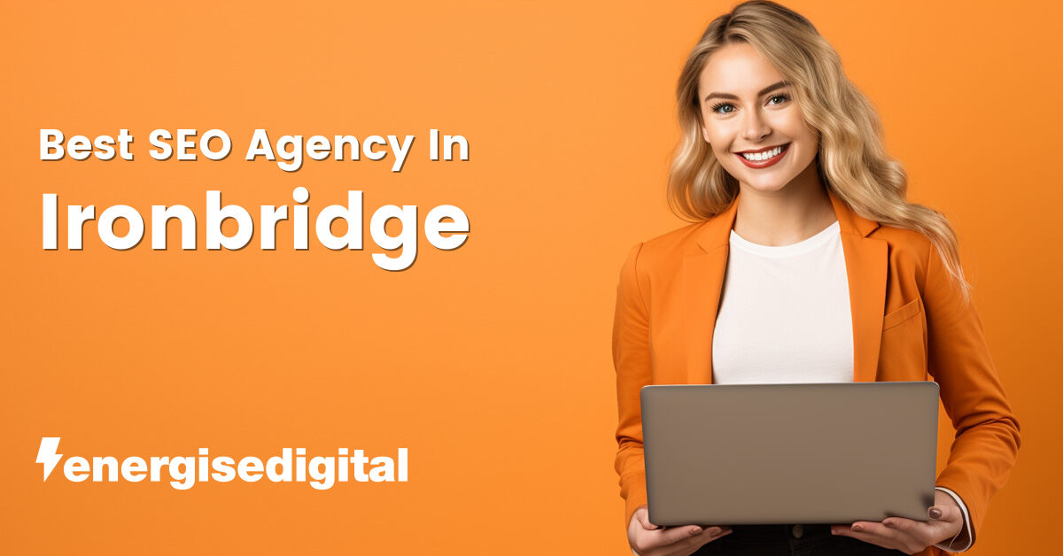 Best SEO agency in Ironbridge, Shropshire
