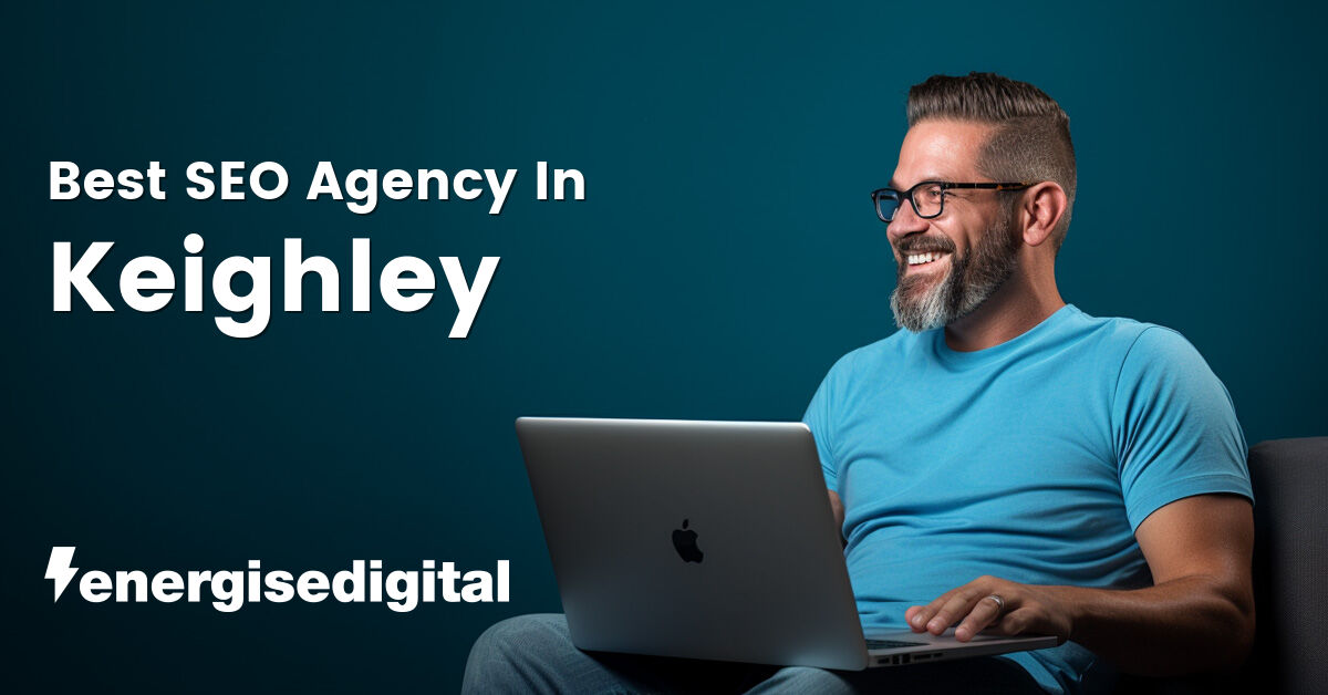 Best SEO agency in Keighley, West Yorkshire