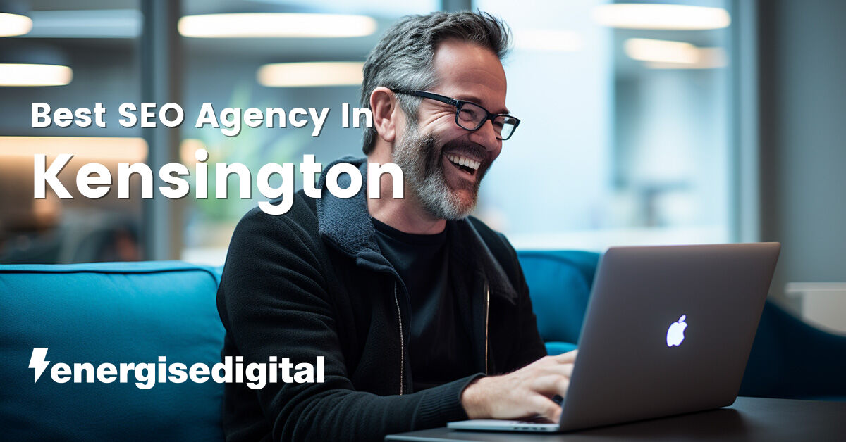 Best SEO agency in Kensington, Greater London