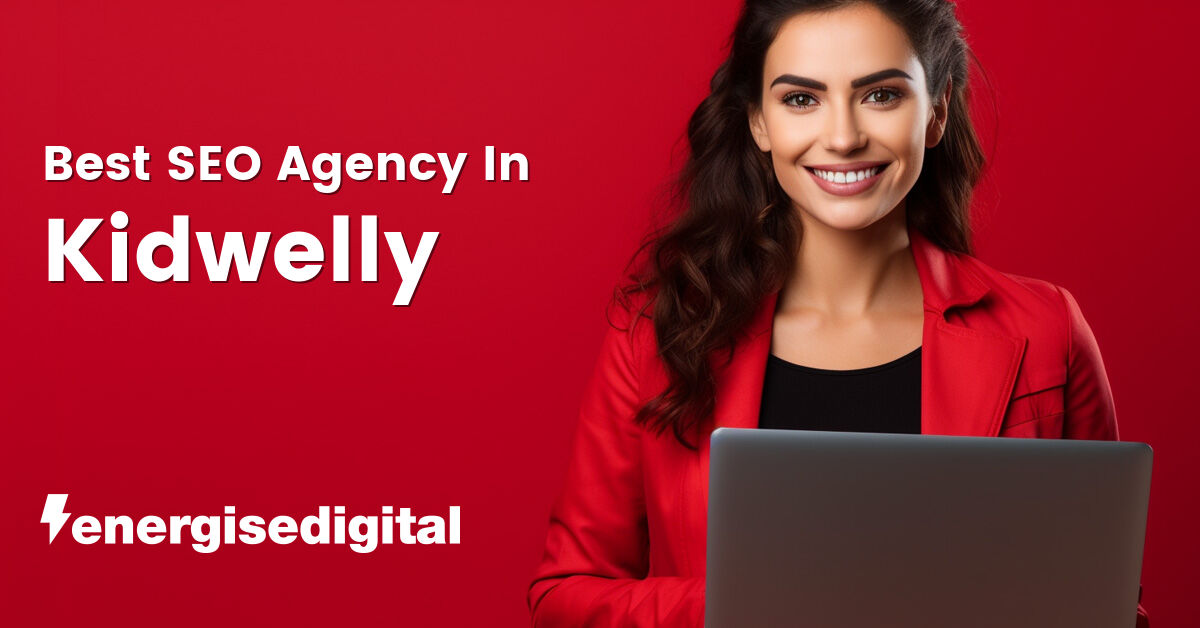 Best SEO agency in Kidwelly, Carmarthenshire