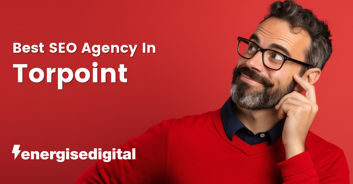 Best SEO agency in Torpoint, Cornwall