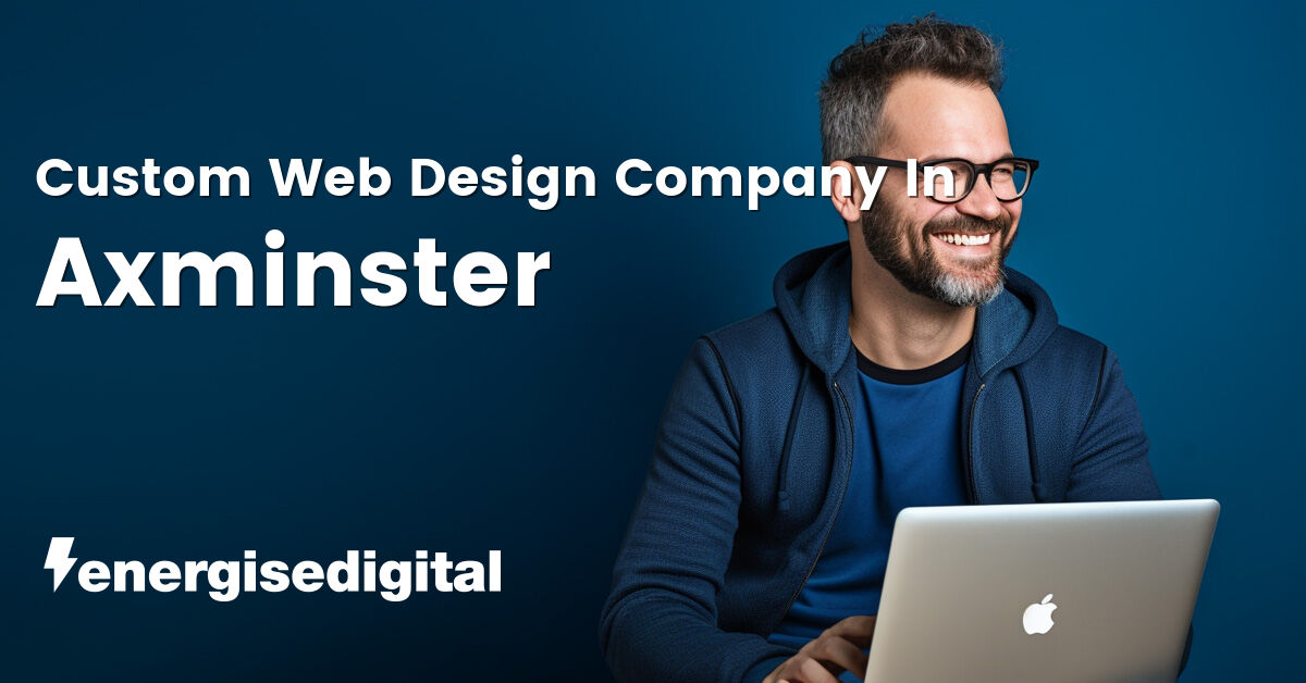 Custom web design company in Axminster, Devon