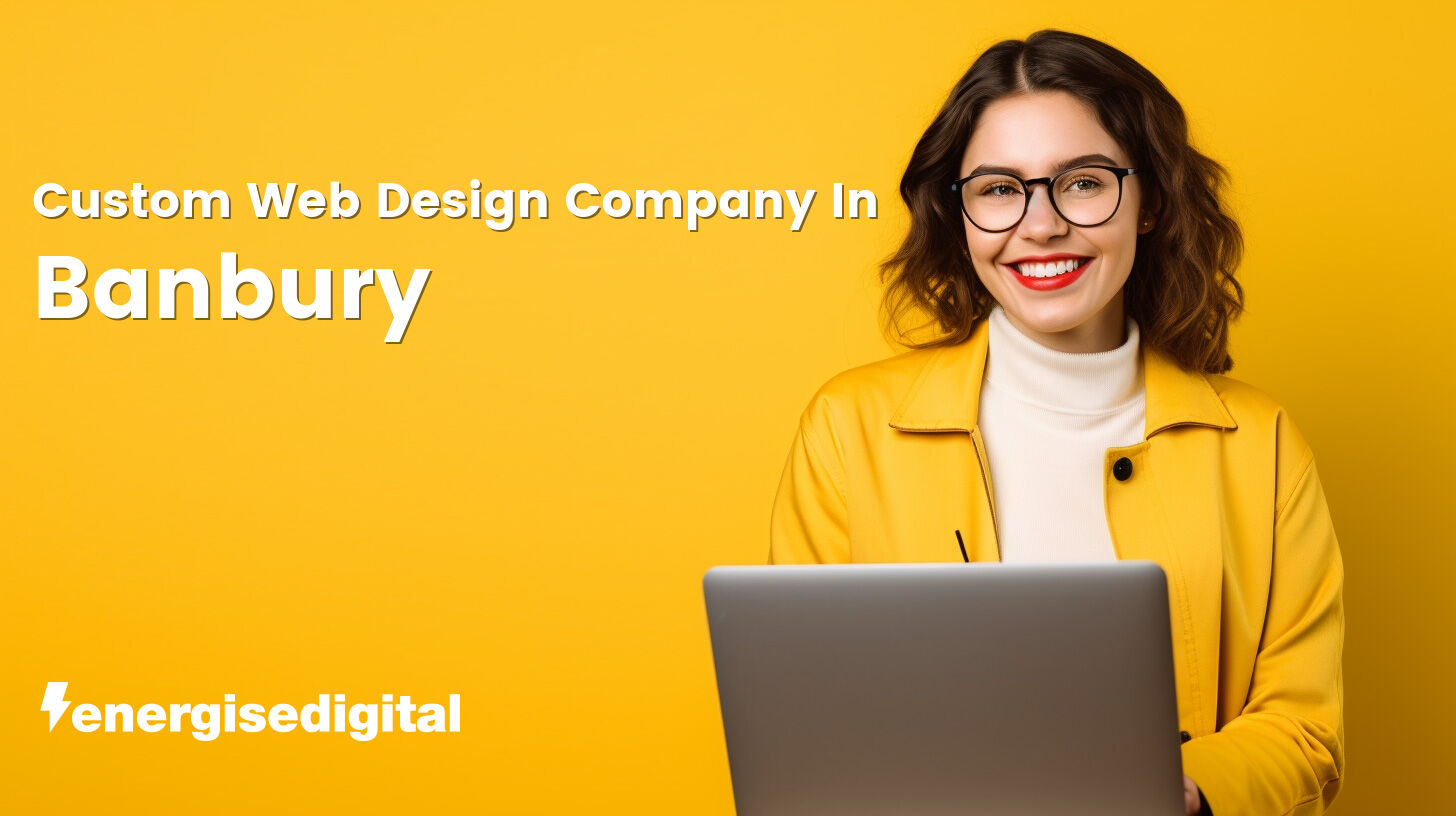 Custom web design company in Banbury, Oxfordshire