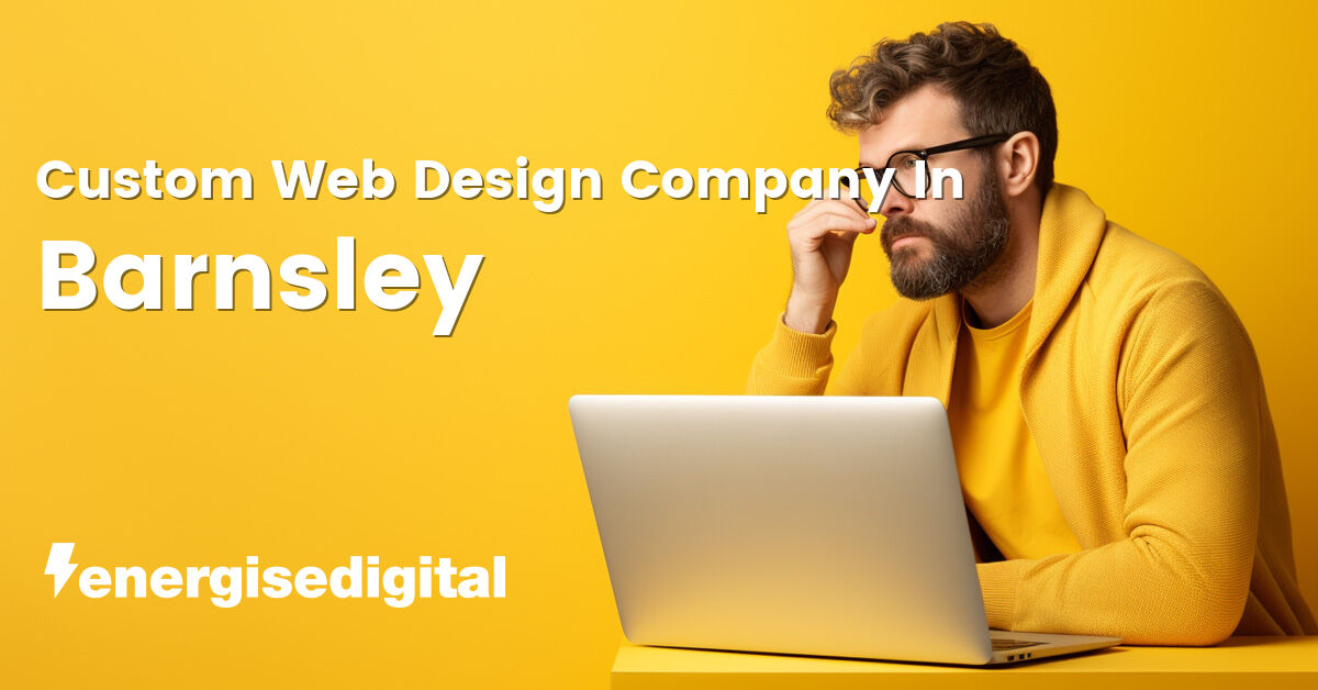 Custom web design company in Barnsley, South Yorkshire