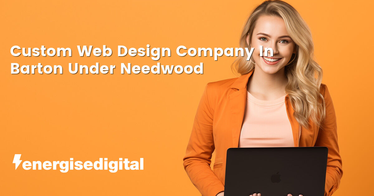Custom web design company in Barton Under Needwood, Staffordshire