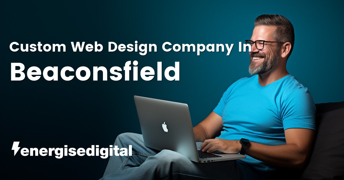 Custom web design company in Beaconsfield, Buckinghamshire