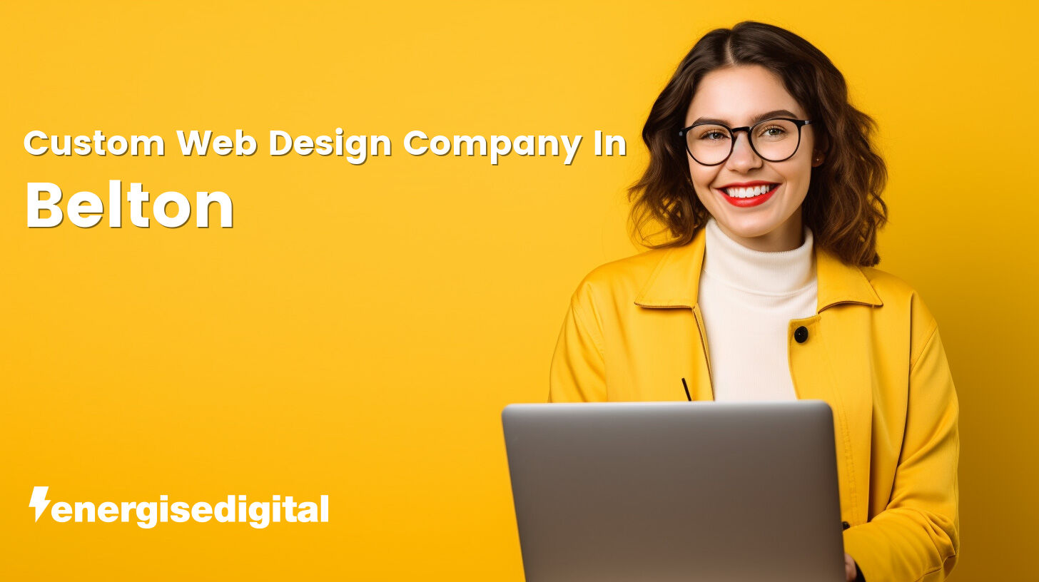 Custom web design company in Belton, Lincolnshire