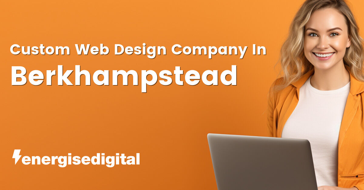 Custom web design company in Berkhampstead, Hertfordshire