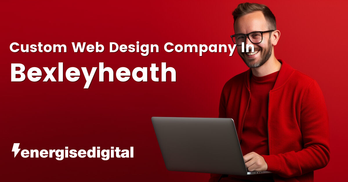 Custom web design company in Bexleyheath, Greater London