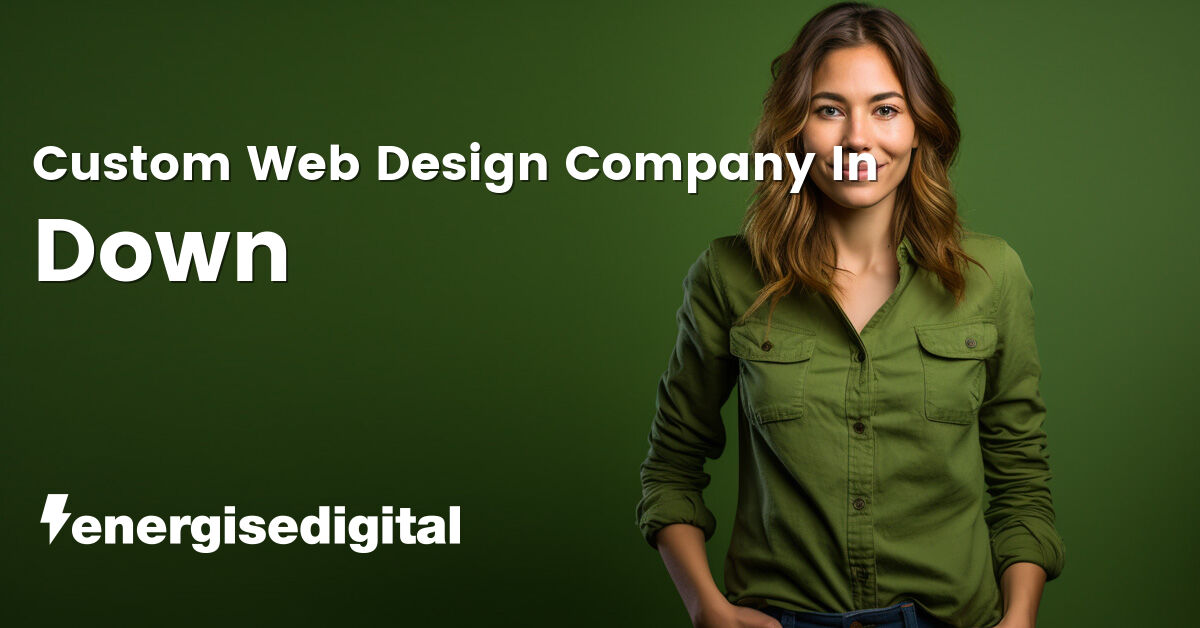Custom web design company in Down, County Down