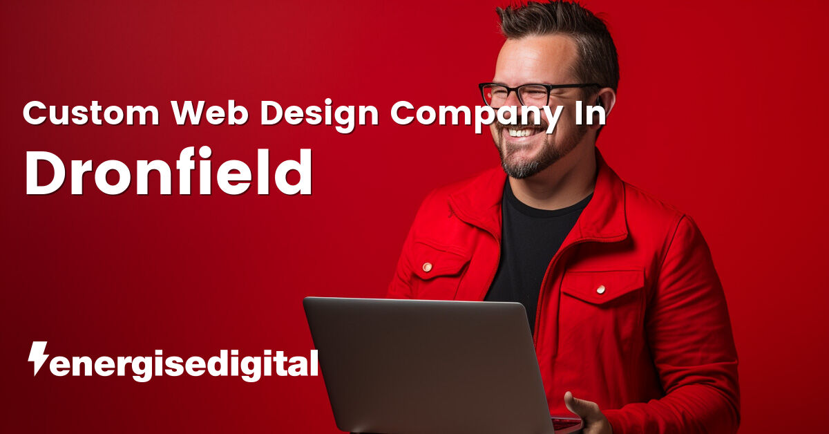 Custom web design company in Dronfield, Derbyshire