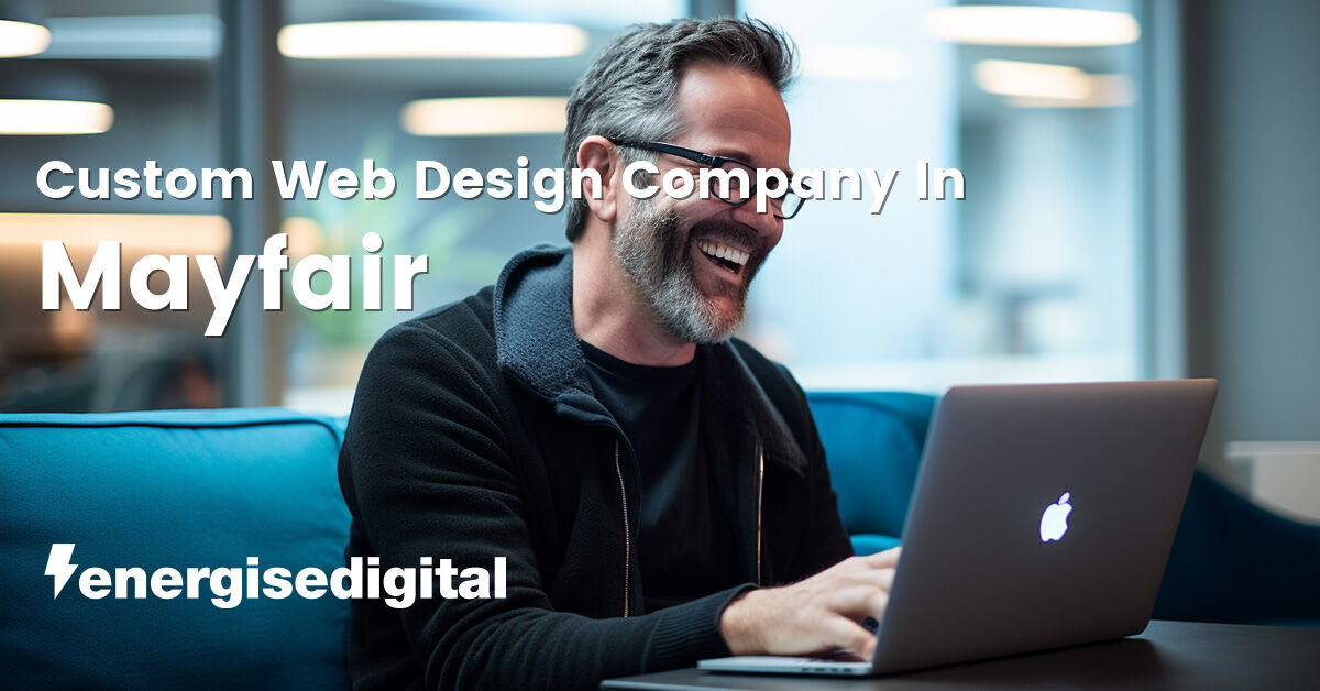 Custom web design company in Mayfair, London