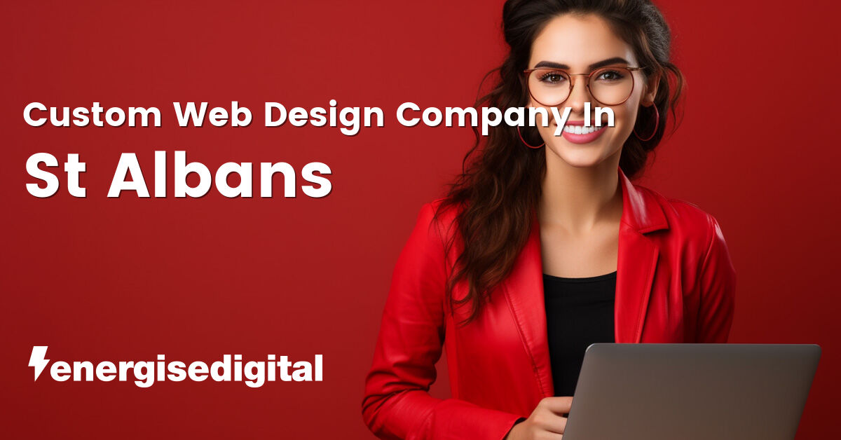 Custom web design company in St Albans, Hertfordshire