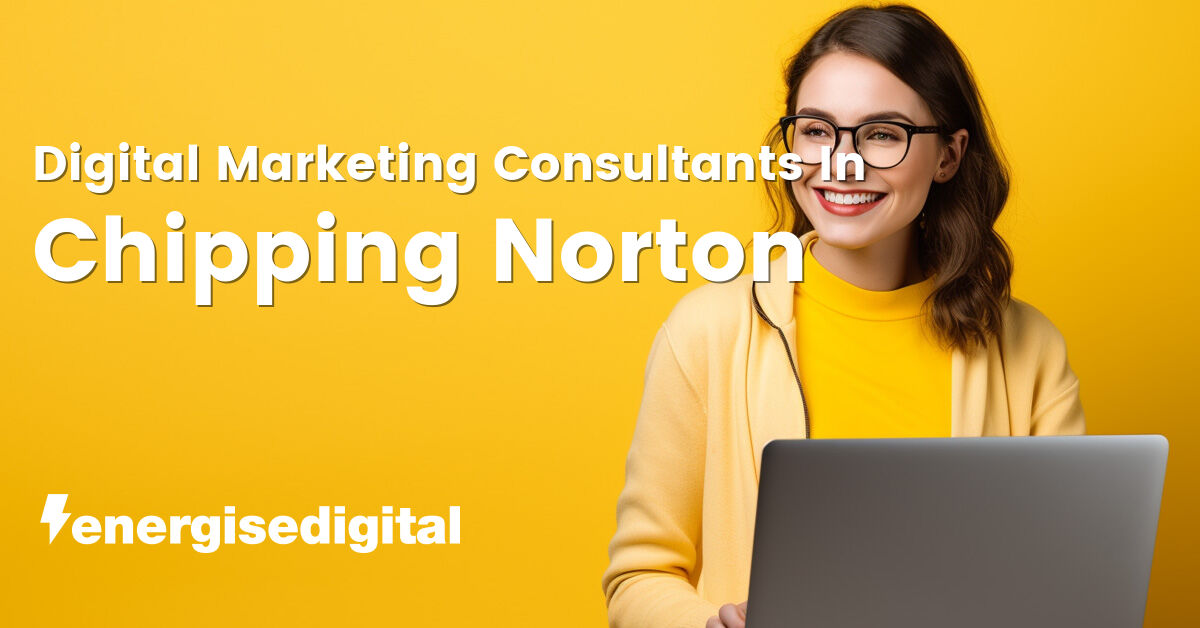 Digital marketing consultants in Chipping Norton, Oxfordshire