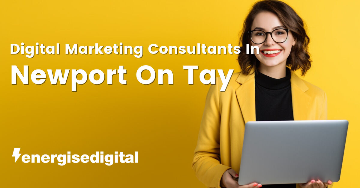 Digital marketing consultants in Newport On Tay, Fife