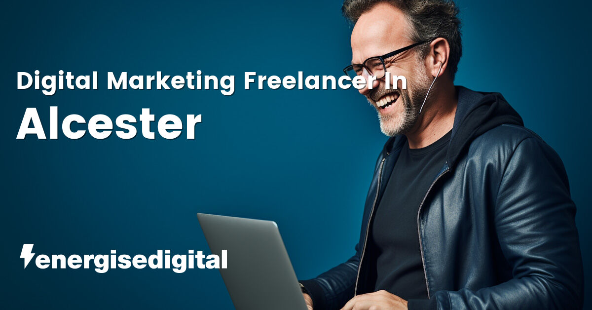 Digital marketing freelancer in Alcester, Warwickshire