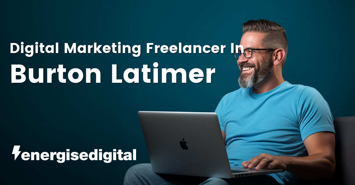 Digital marketing freelancer in Burton Latimer, Northamptonshire