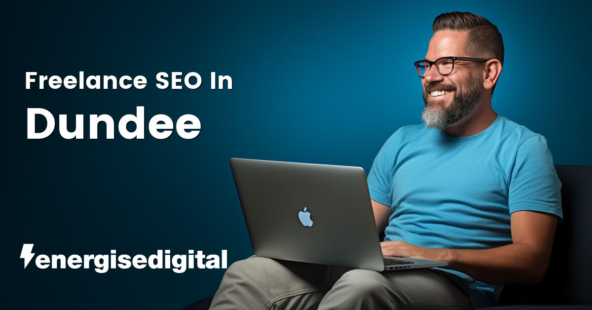 Freelance SEO in Dundee, Dundee City
