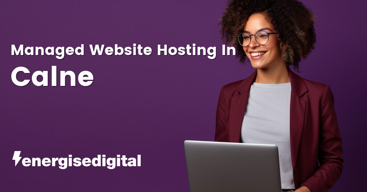 Managed web hosting in Calne, Wiltshire