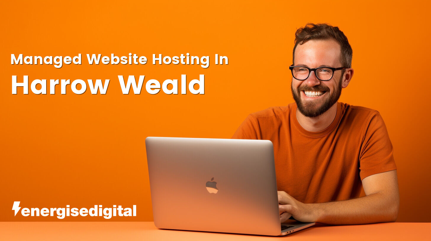 Managed web hosting in Harrow Weald, Greater London