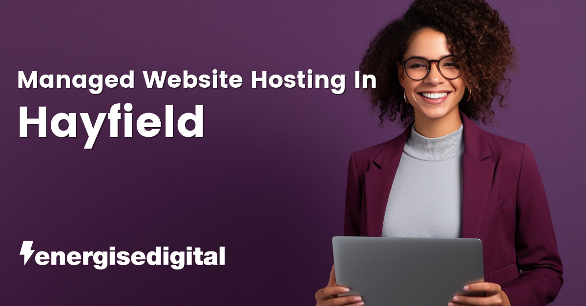 Managed web hosting in Hayfield, Derbyshire