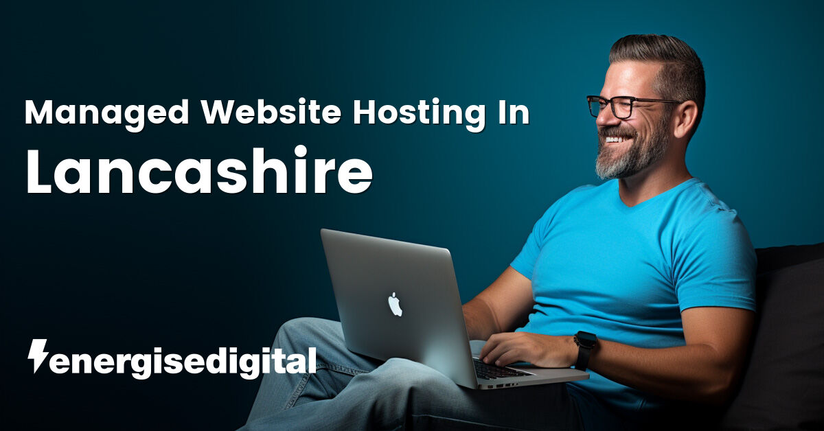 Managed web hosting in Lancashire, Lancashire