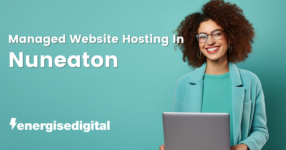 Managed web hosting in Nuneaton, Warwickshire