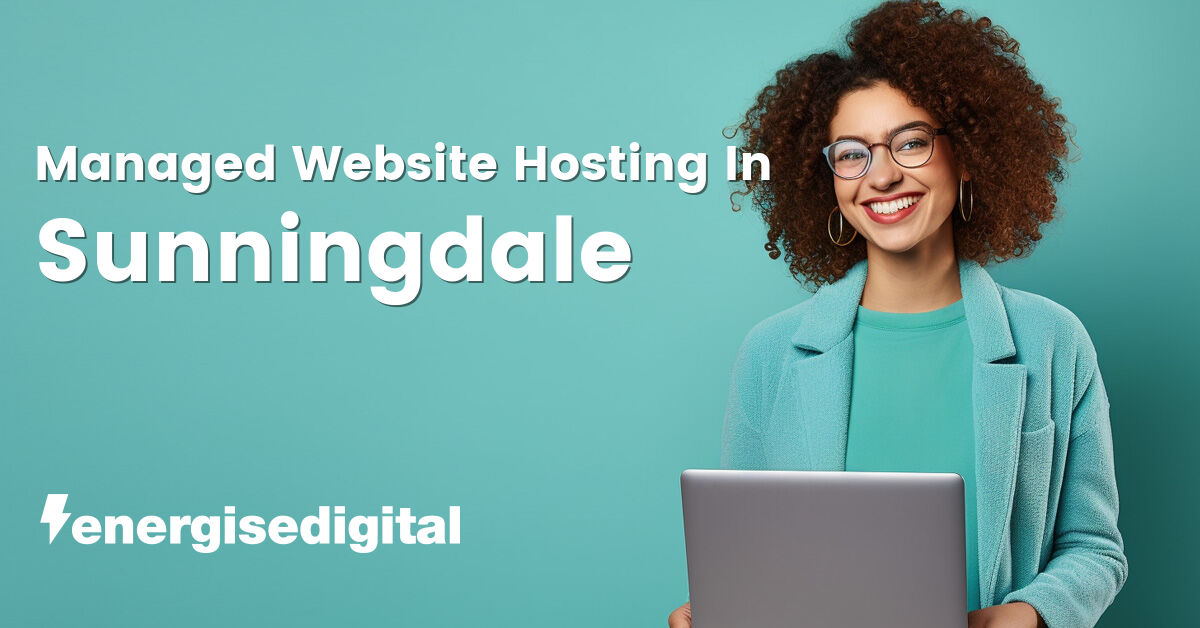 Managed web hosting in Sunningdale, Berkshire