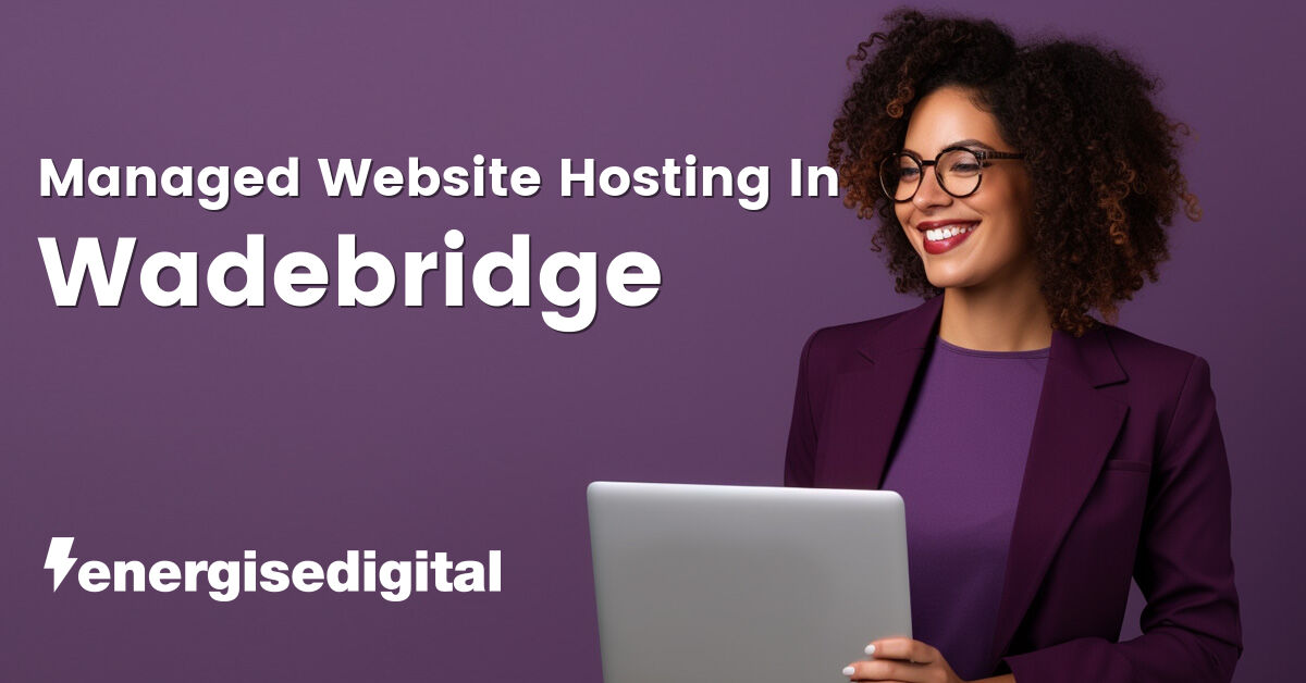 Managed web hosting in Wadebridge, Cornwall
