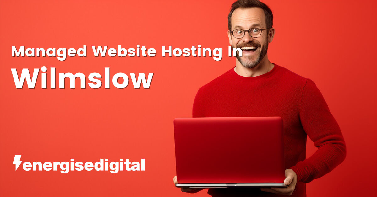 Managed web hosting in Wilmslow, Cheshire