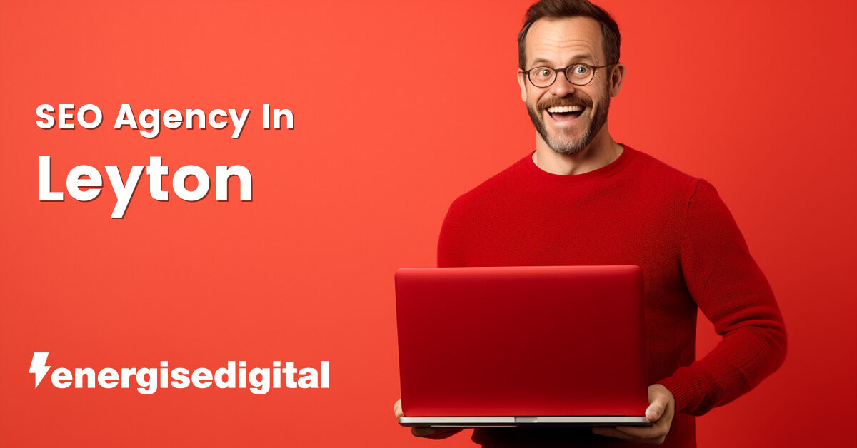 SEO agency in Leyton, Greater London