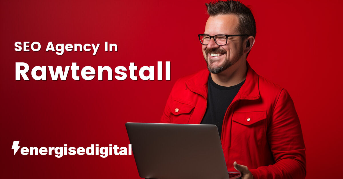 SEO agency in Rawtenstall, Lancashire