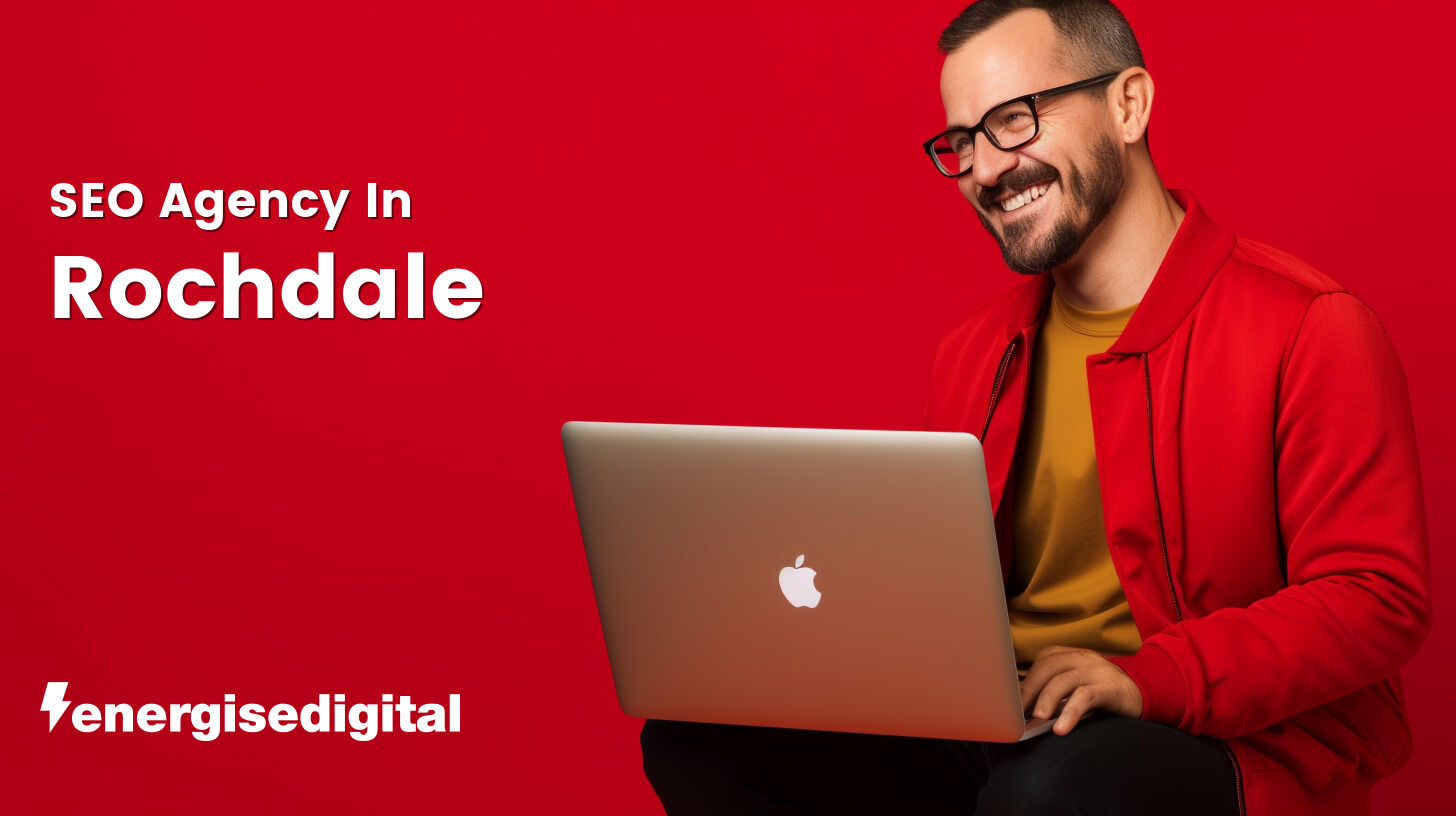 SEO agency in Rochdale, Greater Manchester