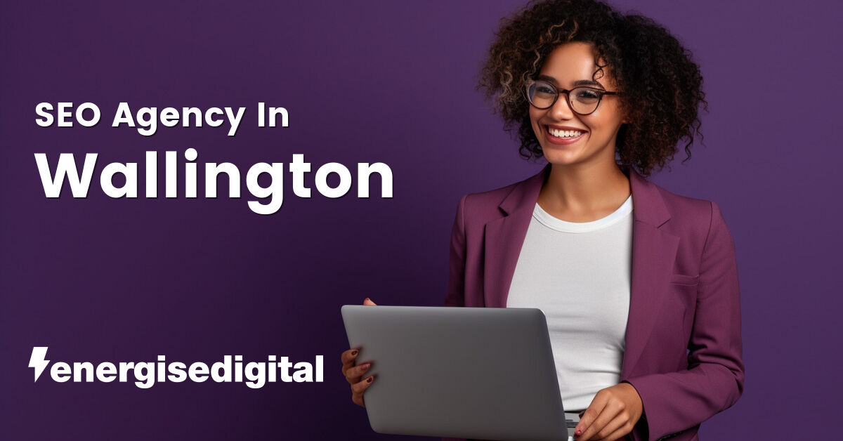SEO agency in Wallington, Greater London